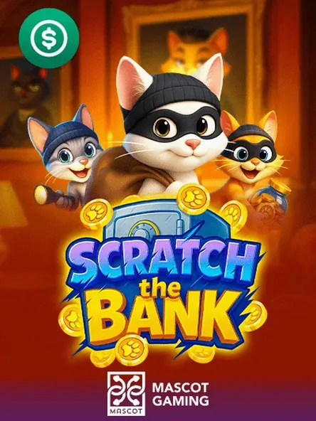 Scratch the Bank slot by Mascot — Mounties Club